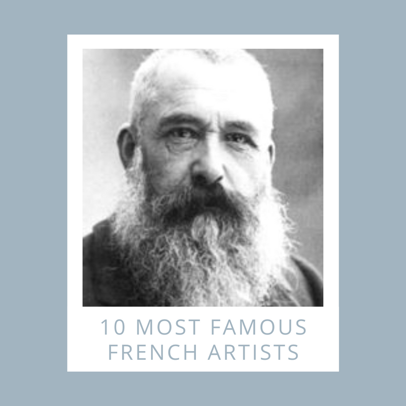 10 most famous french artists
