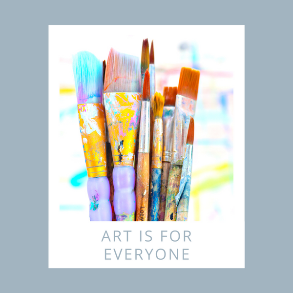 Art is for everyone